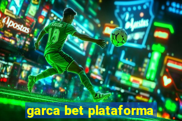 garca bet plataforma